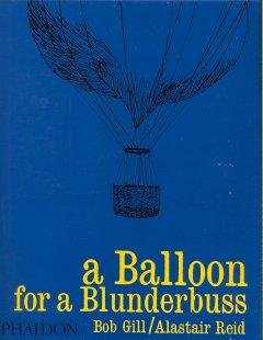 A Balloon For A Blunderbuss