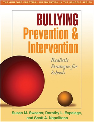 Bullying prevention and intervention : realistic strategies for schools