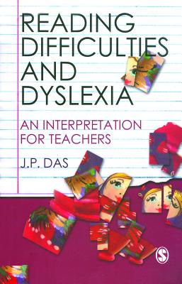 Reading difficulties and dyslexia : an interpretation for teachers