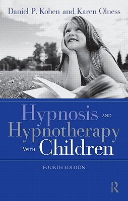 Hypnosis and hypnotherapy with children /
