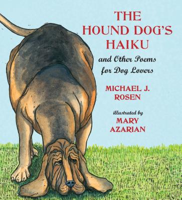 The Hound Dog’s Haiku: And Other Poems for Dog Lovers