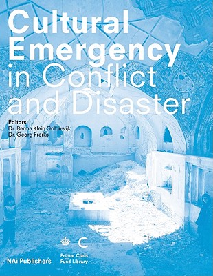 Cultural Emergency in Conflict and Disaster
