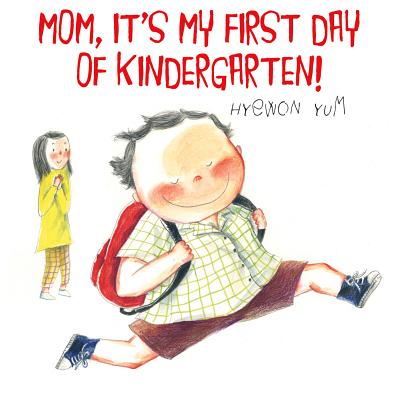 Mom, It’s My First Day of Kindergarten!