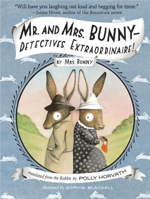 Mr. and Mrs. Bunny-Detectives Extraordinaire!