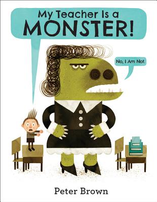 My Teacher Is a Monster!: No, I Am Not.