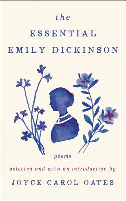 The Essential Emily Dickinson: Poems