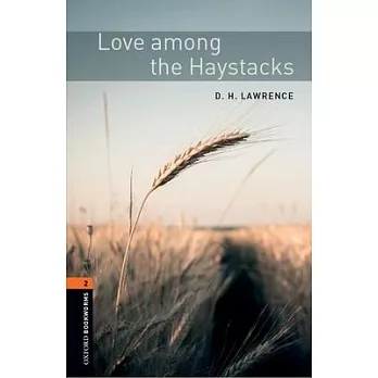 Love among the haystacks /
