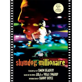Slumdog millionaire : the shooting script /