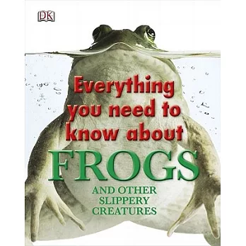 Everything you need to know about frogs and other slippery creatures.