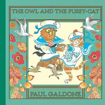 The owl and the pussy-cat  : a folk tale classic