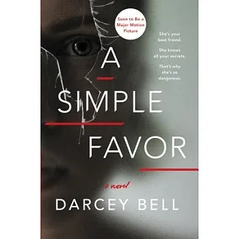 A simple favor : a novel /