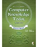 Computer Knowledge Today 教學範本(適用SiliconStone認證考試教材)