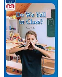 Chatterbox Kids 36-2 Do We Yell in Class?