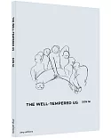 The Well：Tempered Us