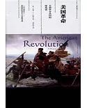 美國革命：美利堅合眾國的締造史