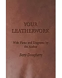 Your Leatherwork - Leather Craft And Design