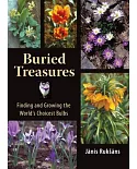 Buried Treasures: Finding and Growing the World’s Choicest Bulbs