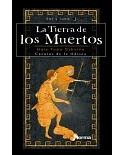 La tierra de los muertos / The Land of the Dead: Cuentos de la Odisea / Tales from the Odyssey