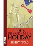 The President’s Holiday