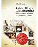 Twists, Tilings, and Tessellations
