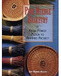 Pine Needle Basketry: From Forest Floor to Finished Project