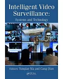 Intelligent Video Surveillance: Systems and Technology