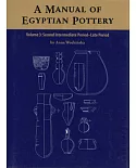 A Manual of Egyptian Pottery: Second Intermediate Period - Late Period