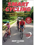Smart Cycling: Promoting Safety, Fun, Fitness, and the Environment