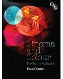 Cinema and Colour: The Saturated Image