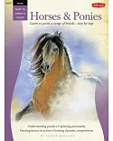 Horses & Ponies: Learn to Paint a Range of Breeds--Step by Step