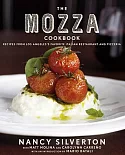 The Mozza Cookbook: Recipes from Los Angeles’s Favorite Italian Restaurant and Pizzeria