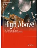 High Above: The Unfold Story of Astra, Europe’s Leading Satellite Company