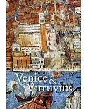 Venice & Vitruvius: Reading Venice with Daniele Barbaro and Andrea Palladio