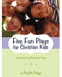 Five Fun Plays for Christian Kids