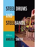 Steel Drums and Steelbands: A History
