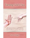 Turning God’s Face