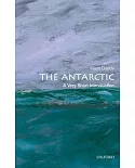 The Antarctic: A Very Short Introduction