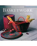 Basketwork: 25 Practical Basket-Making Projects for Every Level of Experience