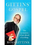 Gittins’ Gospel: The Economics of Just About Everything