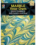Marble Your Own Quilt Fabrics
