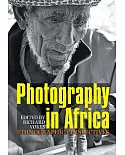 Photography in Africa: Ethnographic Perspectives
