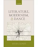 Literature, Modernism, and Dance