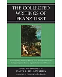 The Collected Writings of Franz Liszt: Dramaturgical Leaves: Essays About Musical Works for the Stage and Queries About the Stag