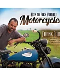 How to Pick Vintage Motorcycles