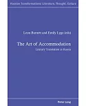 The Art of Accommodation: Literary Translation in Russia