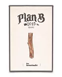 Places Like This Plan B Diary 2015
