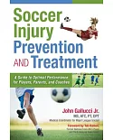 Soccer Injury Prevention and Treatment: A Guide to Optimal Performance for Players, Parents, and Coaches