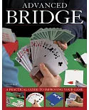 Advanced Bridge: A Practical Guide to Improving Your Game