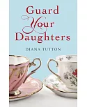 Guard Your Daughters