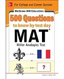 Mcgraw-Hill Education 500 MAT Questions to know by test day